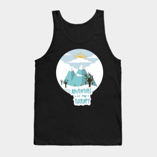 Adventure is my therapy Adventure Explore the world travel lover summer spring Tank Top